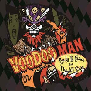 La Crioux ,Rudy & The All Stars - Voodoo Man
